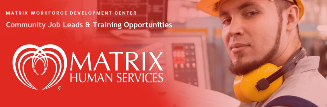 Matrix Human Services is Hiring